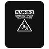 warning does not play well with others Mousepad