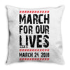 March For Our Lives Throw Pillow