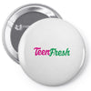 TEEN FRESH Pin-back button