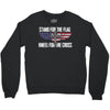 stand for the flag kneel for the cross Crewneck Sweatshirt