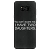 i have two daughters. Samsung Galaxy S8