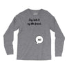 Say Hello to My Little Friend Long Sleeve Shirts