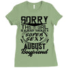 This Girl Is Taken By A Super Sexy August Boyfriend Ladies Fitted T-Shirt