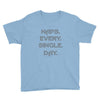 naps every day girls Youth Tee