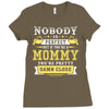 Nobody Is Perfect But If You Are A Mommy You Are Pretty Damn Close, No Ladies Fitted T-Shirt