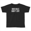 bad girls dont cry halter top crop Toddler T-shirt