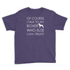 i talk to my boxer! Youth Tee