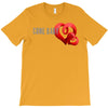 Come Baby T-Shirt