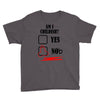 am i childish Youth Tee