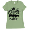 Queens Are Born In March Ladies Fitted T-Shirt