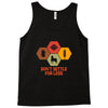 don't settle for less Tank Top