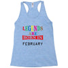legends are born february Racerback Tank