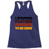 I stopped playing fortnite to be here Racerback Tank