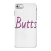 butts iPhone 7 Case