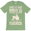 the 8th day god made farmers T-Shirt