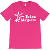 totes magoats T-Shirt