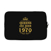queens are born in 1970 Laptop sleeve