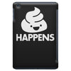 shit happens iPad Mini