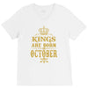 kings are born  october V-Neck Tee