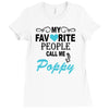 my favorite people call me poppy Ladies Fitted T-Shirt