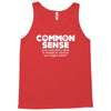 common sense is so rare these days Tank Top