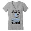 no one can scare me i am atomach cancer warrior Women's V-Neck T-Shirt