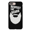 respect the beard (2) iPhone 8 Plus