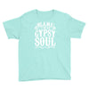 blame it on my gypsy soul Youth Tee