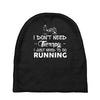 just need to go running Baby Beanies