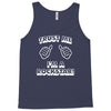 trust me i'm a rockstar Tank Top