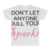 don't let anyone dull your sparkle All Over Men's T-shirt