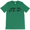 How You Doin of The Friends Parody T-Shirt