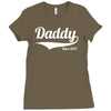 daddy since 2013 Ladies Fitted T-Shirt