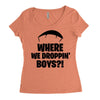 where we droppin' boys Women's Triblend Scoop T-shirt