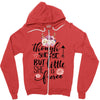 Tough She Be But Little She Is Fierce Zipper Hoodie