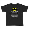 i'm not saying i'm batman funny Toddler T-shirt