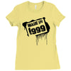 made in the 1999 Ladies Fitted T-Shirt