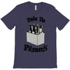 take no pilsners T-Shirt