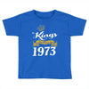 kings are born in 1973 Toddler T-shirt