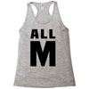 All M Racerback Tank
