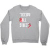 occupy all streets as seen on jay Crewneck Sweatshirt