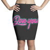 love you baby Pencil Skirts