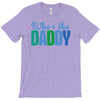 who's the daddy christmas T-Shirt