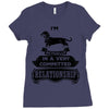 I Am Dachshund Actually In A Very Commited Relationship Ladies Fitted T-Shirt