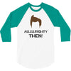 alrighty then ace ventura 3/4 Sleeve Shirt
