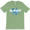 im cute no shit baby T-Shirt