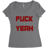 fuck yeah Women's Triblend Scoop T-shirt