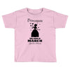 Princesses Are Born In March Toddler T-shirt