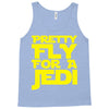 pretty fly for a jedi Tank Top