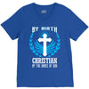 By Birth Christian By the Grace of God V-Neck Tee
